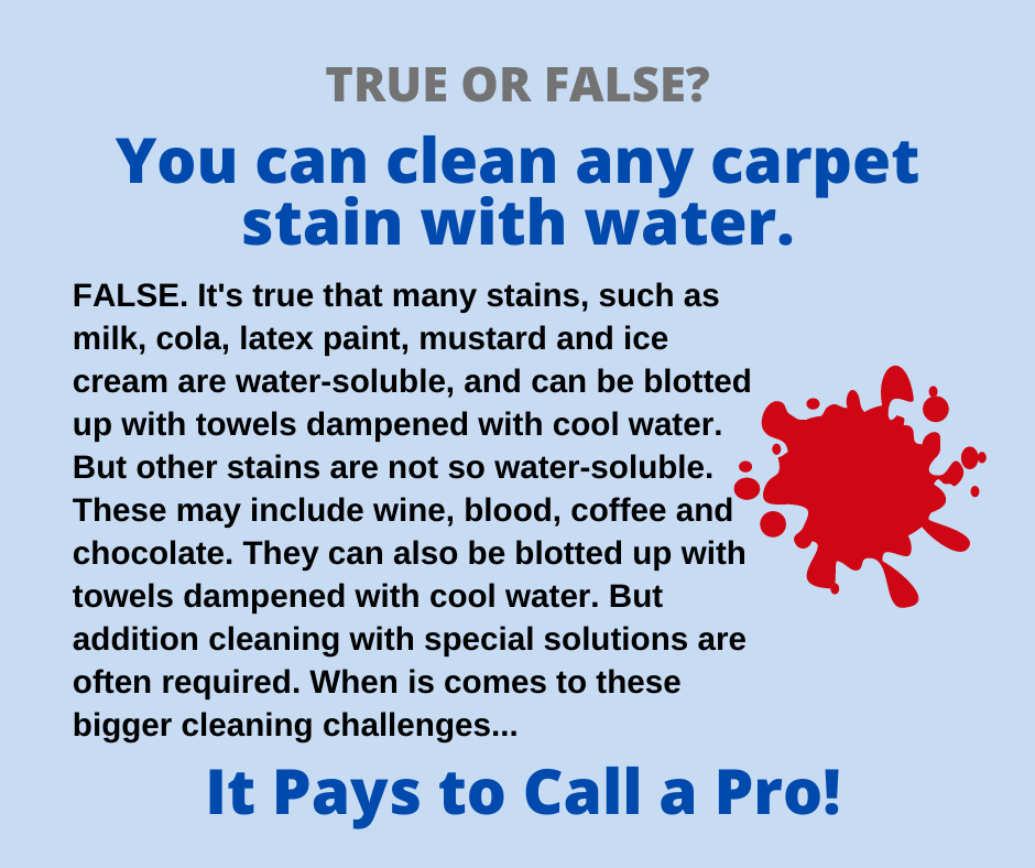 Naperville & Schaumburg IL – You Can’t Clean Every Stain with Water