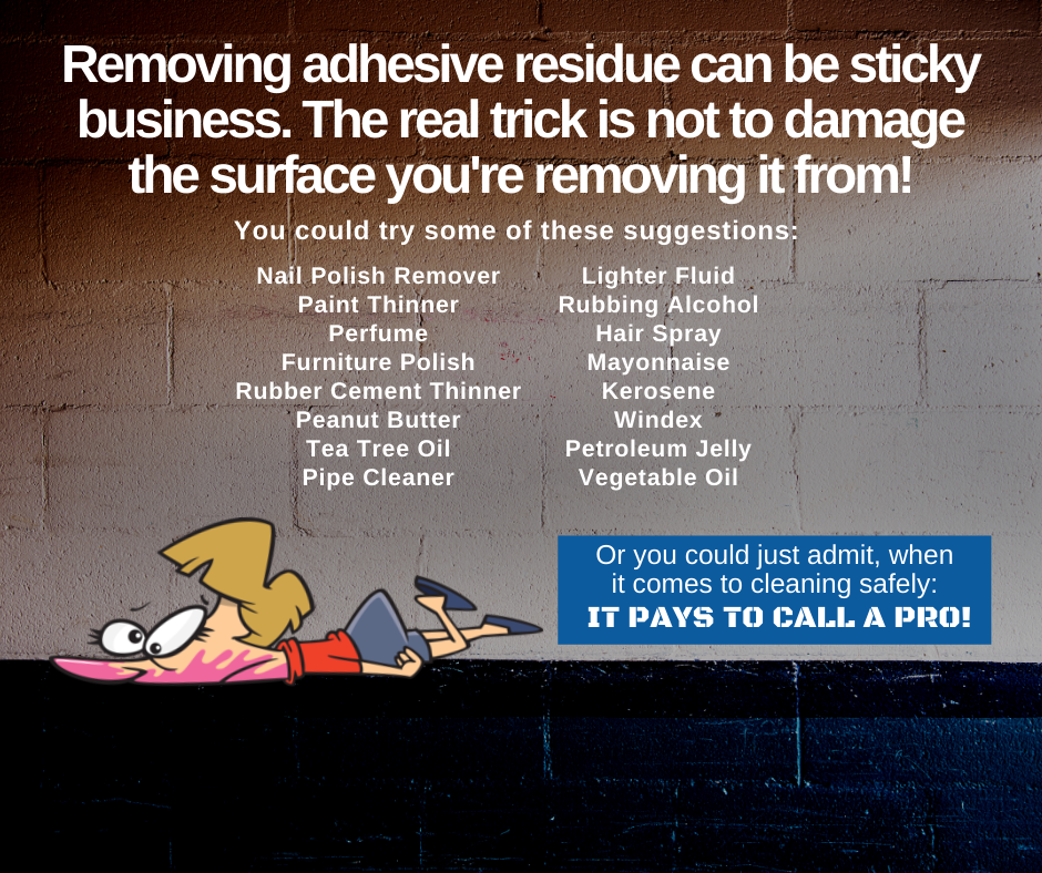 Appleton WI - Getting Rid of Adhesive is Sticky Business