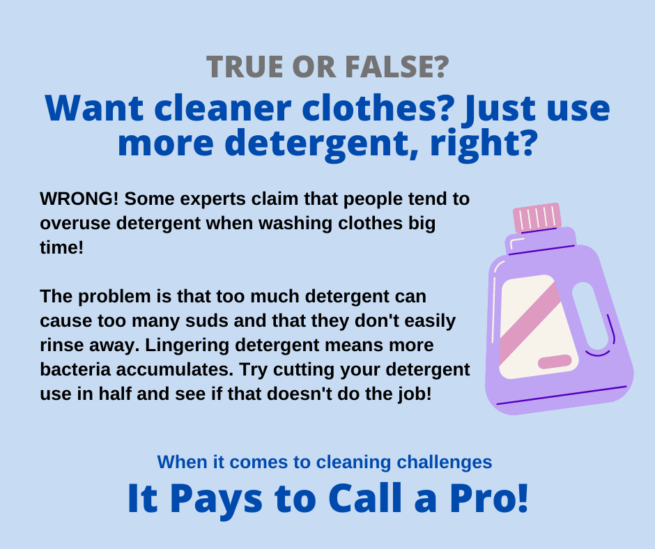 Fresno CA - Use More Detergent?